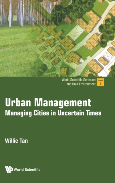 Urban Management: Managing Cities In Uncertain