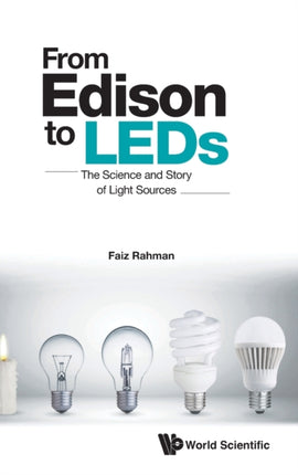 From Edison To Leds: The Science And Story Of