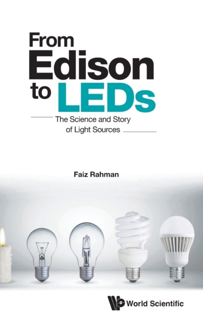 From Edison To Leds: The Science And Story Of