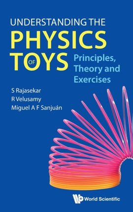 Understanding The Physics Of Toys: Principles,