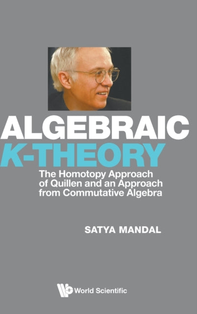 Algebraic K-theory: The Homotopy Approach Of