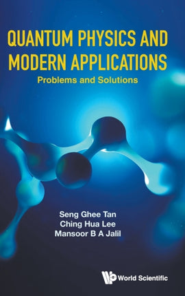 Quantum Physics And Modern Applications: Problems