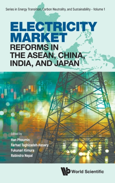 Electricity Market Reforms In The Asean, China,