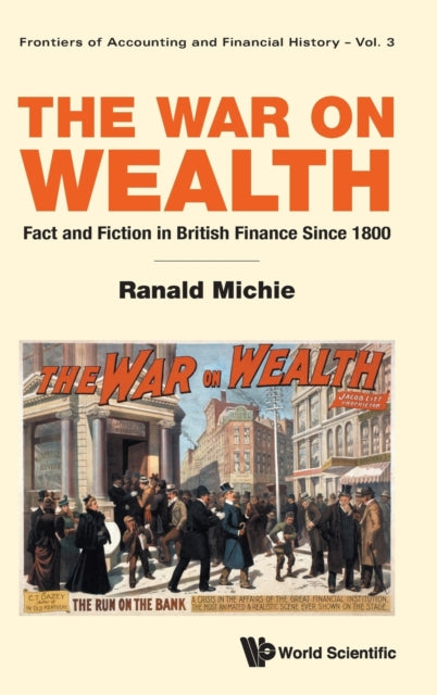 War On Wealth, The: Fact And Fiction In British