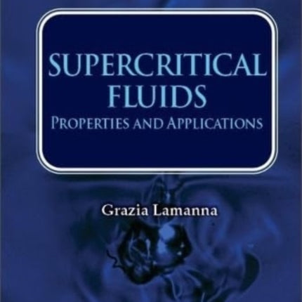 Supercritical Fluids Properties And Applications