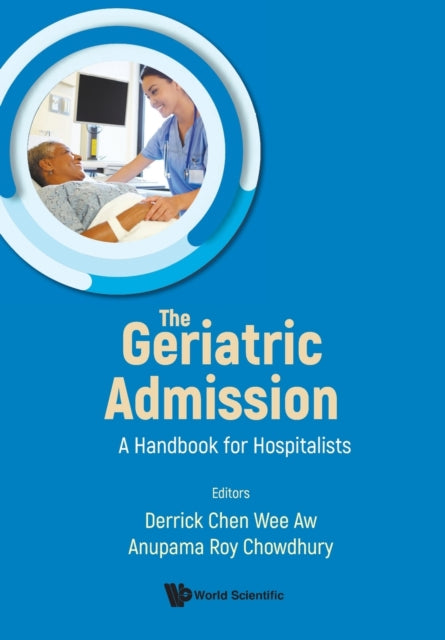 Geriatric Admission, The: A Handbook For