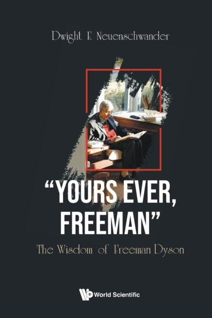 Yours Ever, Freeman : The Wisdom Of Freeman
