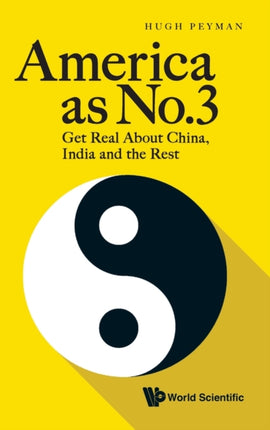 America As No.3: Get Real About China, India And