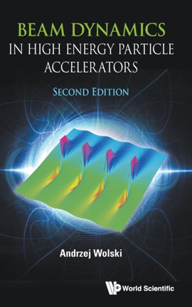 Beam Dynamics In High Energy Particle