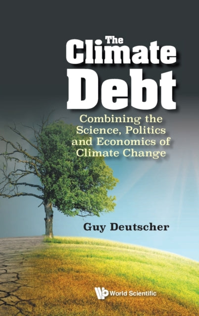 Climate Debt, The: Combining The Science,