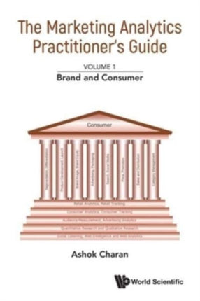 Marketing Analytics Practitioner's Guide, The -