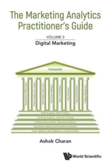 Marketing Analytics Practitioner's Guide, The -