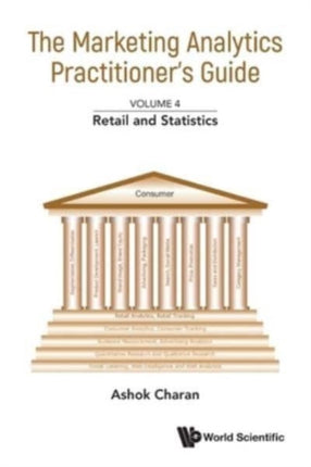 Marketing Analytics Practitioner's Guide, The -