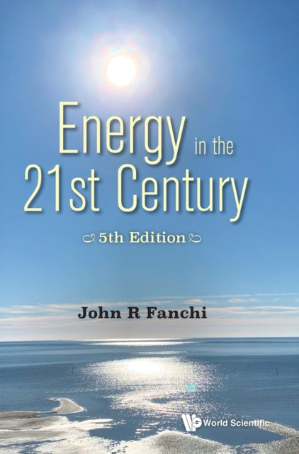 Energy In The 21st Century: Energy In Transition