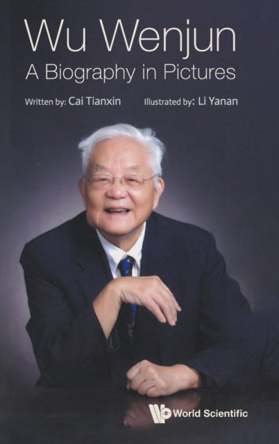 Wu Wenjun: A Biography In Pictures