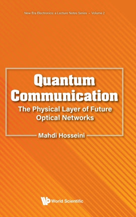 Quantum Communication: The Physical Layer Of