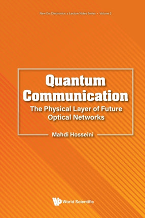 Quantum Communication: The Physical Layer Of