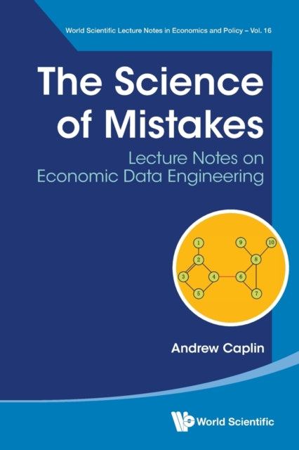 Science Of Mistakes, The: Lecture Notes On