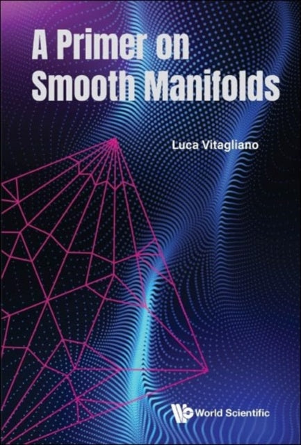 Primer On Smooth Manifolds A