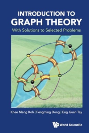 Introduction To Graph Theory: With Solutions To