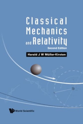 Classical Mechanics And Relativity