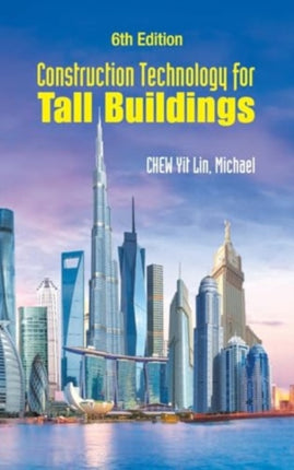 Construction Technology For Tall Buildings 6th