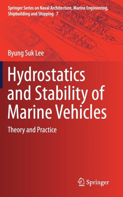 Hydrostatics and Stability of Marine Vehicles: