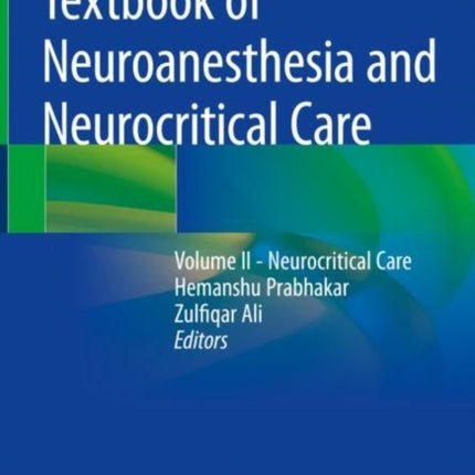 Textbook of Neuroanesthesia and Neurocritical
