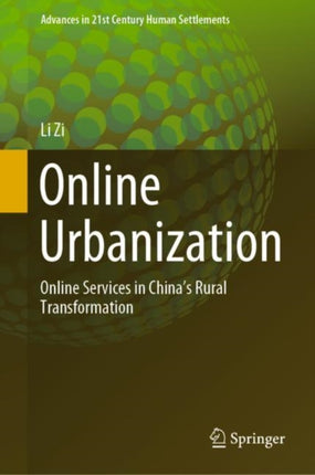 Online Urbanization: Online Services in China’s Rural Transformation