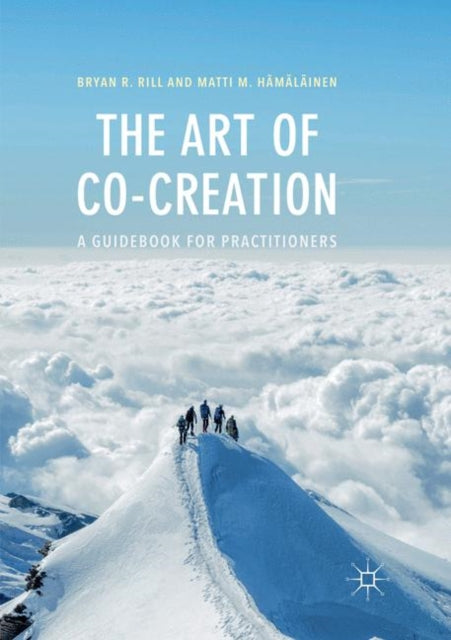 The Art of Co-Creation: A Guidebook for