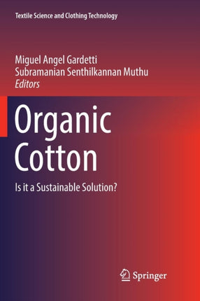 Organic Cotton: Is it a Sustainable Solution?