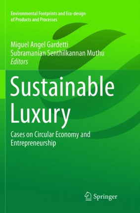 Sustainable Luxury: Cases on Circular Economy and Entrepreneurship