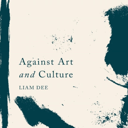 Against Art and Culture