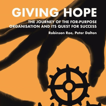 Giving Hope: The Journey of the For-Purpose