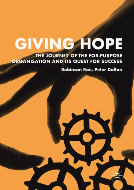 Giving Hope: The Journey of the For-Purpose