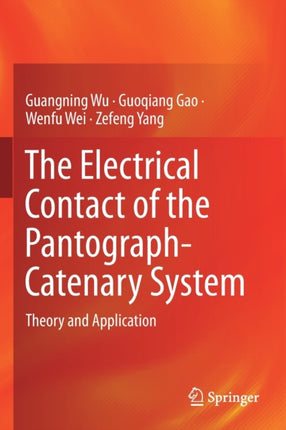 The Electrical Contact of the Pantograph-Catenary System: Theory and Application