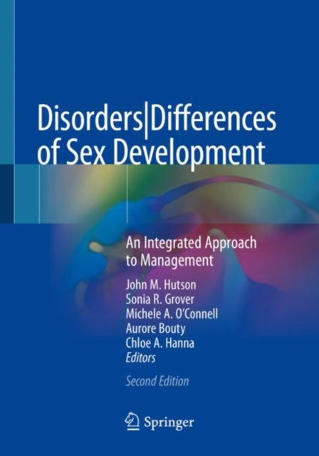 Disorders Differences of Sex Development: An Integrated Approach to Management