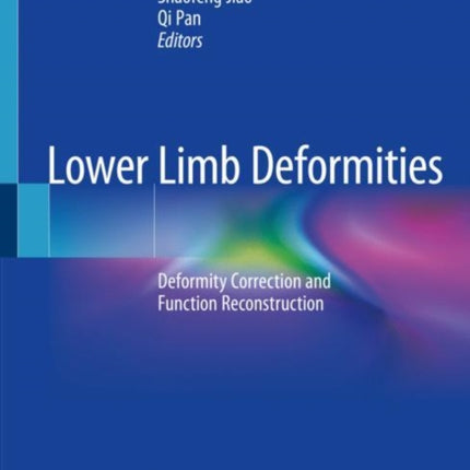 Lower Limb Deformities: Deformity Correction and