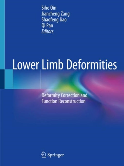 Lower Limb Deformities: Deformity Correction and