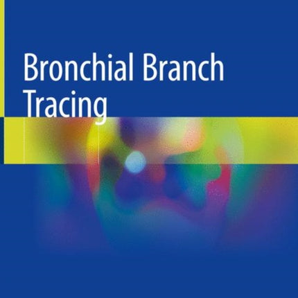 Bronchial Branch Tracing