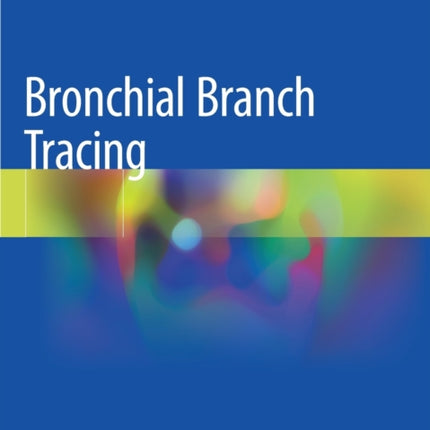 Bronchial Branch Tracing