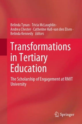 Transformations in Tertiary Education: The Scholarship of Engagement at RMIT University