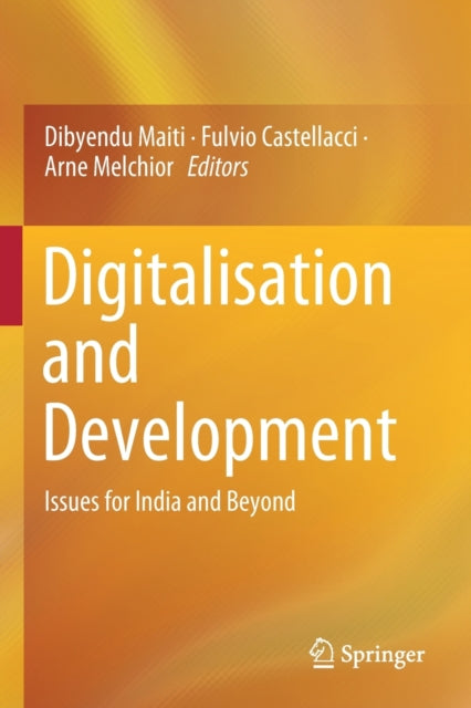Digitalisation and Development: Issues for India and Beyond