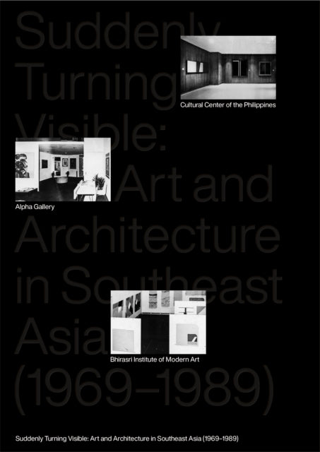 Suddenly Turning Visible: Art and Architecture in