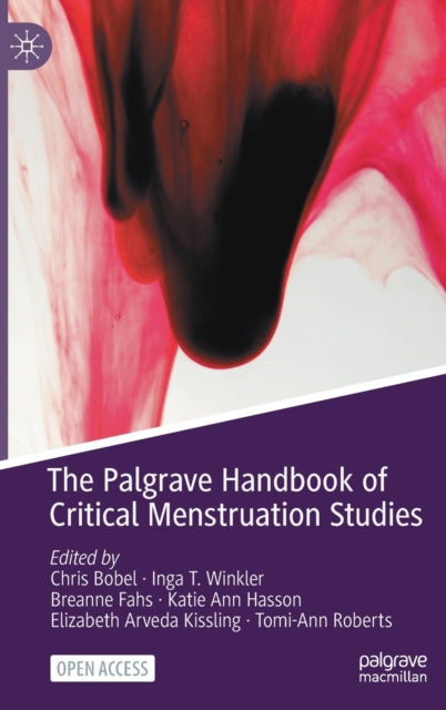 The Palgrave Handbook of Critical Menstruation Studies