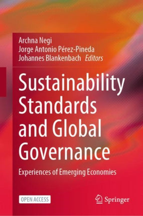 Sustainability Standards and Global Governance: Experiences of Emerging Economies