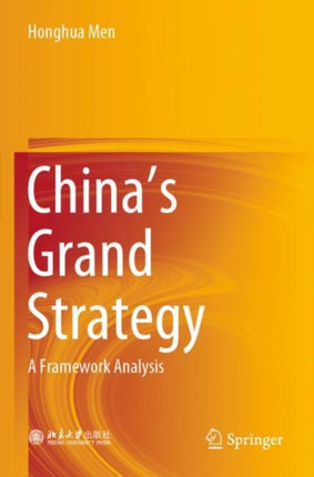China's Grand Strategy: A Framework Analysis