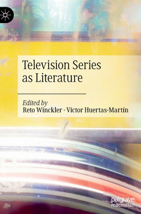 Television Series as Literature