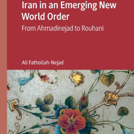 Iran in an Emerging New World Order: From