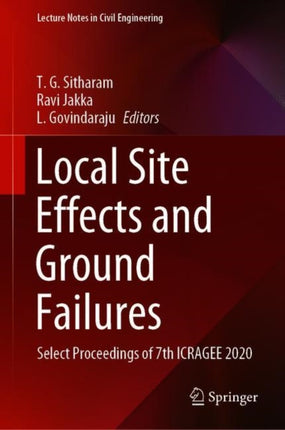 Local Site Effects and Ground Failures: Select Proceedings of 7th ICRAGEE 2020